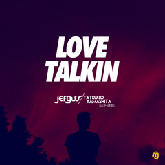 Jergus, Tatsuro Yamashita - Love Talkin (Original Mix)