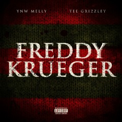 Freddy Krueger (feat. Tee Grizzley)