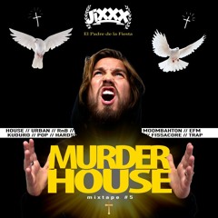 Murderhouse Mixtape 5 (Mixed By JiXXX)