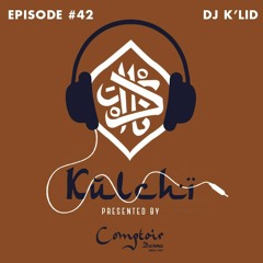 K U L C H I # 42 │DJ K'LID │ لحب و والسلام