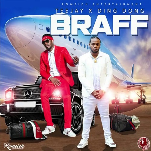 Teejay Ft Ding Dong - Braff