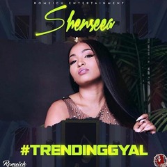Shenseea - Trending Gyal
