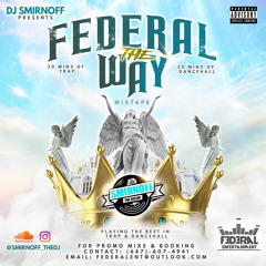 THE FEDERAL WAY MIXTAPE - DJ SMIRNOFF
