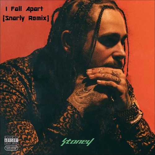 Post Malone - I Fall Apart (Snarly Remix)