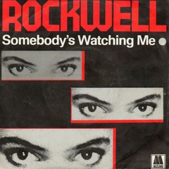Somebody's Watching Me [House Remix]