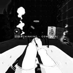 OverThinking