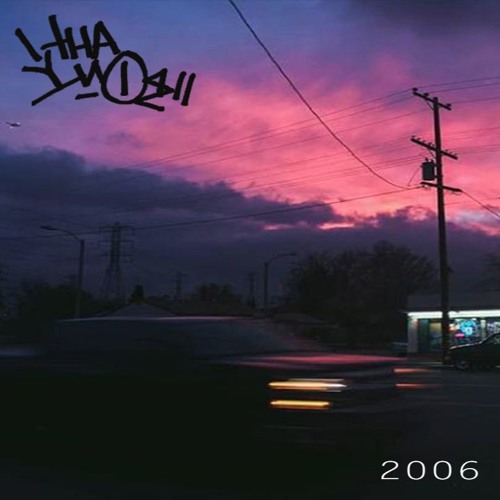 2006 ft. Namek (Prod Prez Sinatra)