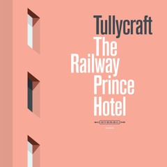 Tullycraft -  It's Not Explained, It's Delaware