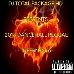 2018 Dancehall Reggae Inferno # 46