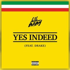 Lil Baby x Drake - Yes Indeed