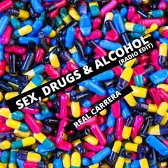 Sex, Drugs & Alcohol - Radio Edit