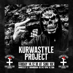 Kurwastyle Project - Chapel Of Chaos 14.12.18 Birmingham UK Promo Mix