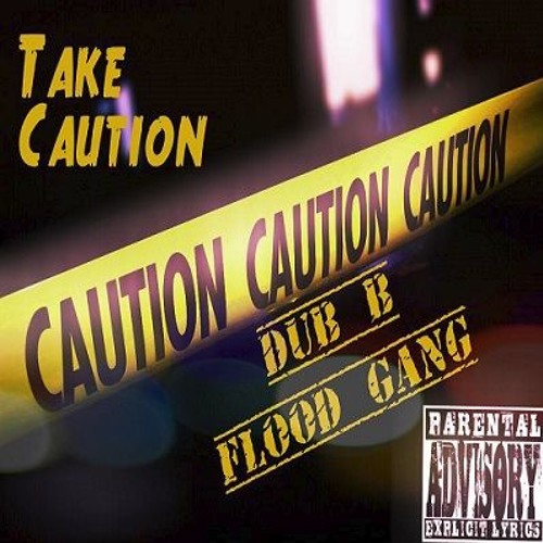 Take Caution