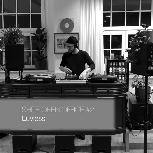 SHITE OPEN OFFICE #2 | LUVLESS