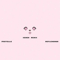 Pastelle & Reflekshun - The Road (XENEN Remix)