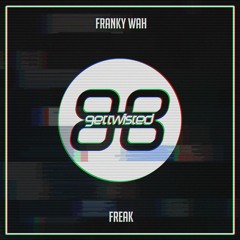 Franky Wah - Freak