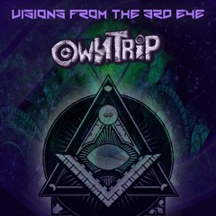 "Visions from the 3rd eye"  EP - OwnTrip