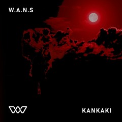 W.A.N.S - Kankaki  [FREE]