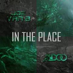 JADOO & Joe Van 8 - In The Place (Original Mix)*FREE DOWNLOAD*