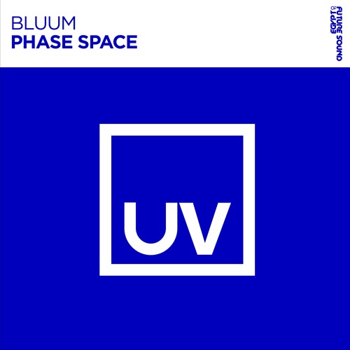 Bluum - Phase Space (FSOE UV)
