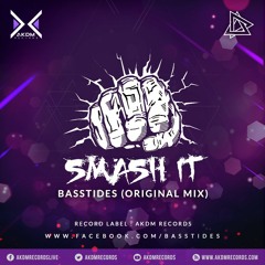 SMASH IT - BASSTIDES (Original Mix)