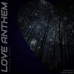 Love Anthem - Victor Zuru