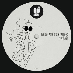 Larry Cadge & Rick Sanders - Mondaze (Original Mix) Smiley Fingers