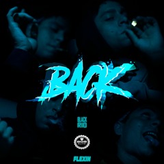 Black Rio - Back(Prod. By 808 ELITE)