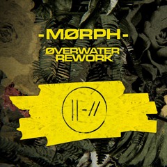 twenty one pilots - Morph (overwater Rework)