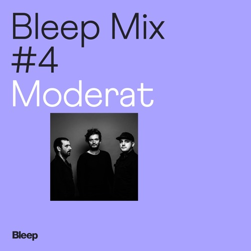 Bleep Mix #4 - Moderat