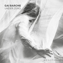 Gai Barone - Chavah (Under Zero) - Out Friday