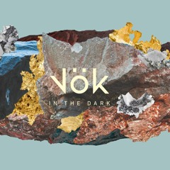 Vök - Spend The Love