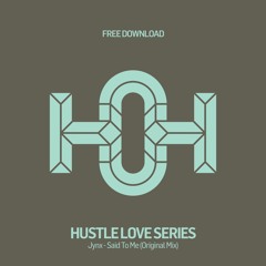 HLS153 JYNX - Said To Me (Original Mix)