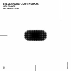 Premiere: Steve Mulder & Durtysoxxx "High" (Barbuto Remix) - Orange Recordings