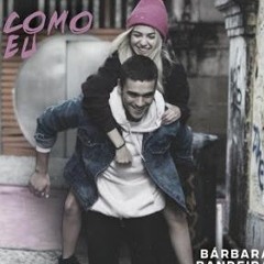 Barbara Bandeira - Como eu (Renygp Remix)
