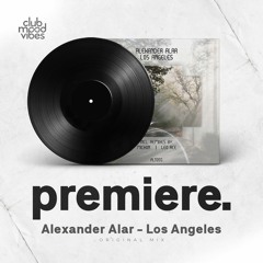 PREMIERE: Alexander Alar - Los Angeles (Original Mix) [Polyptych]