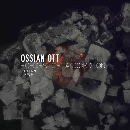 Ossian Ott - Echoes of Accordion