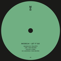 Modecai - Let It Go (Preview)