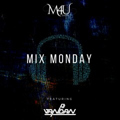 Mix Monday Volume 31 (ft. DJ Vandan)