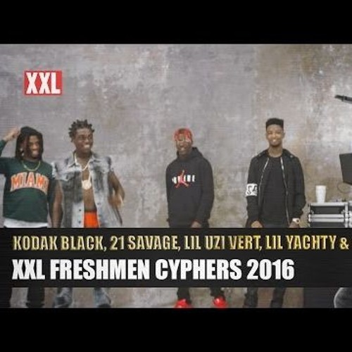 Stream Kodak Black, 21 Savage, Lil Uzi Vert, Lil Yachty & Denzel Curry's  2016 XXL Freshmen Cypher by ｆｒｅｅｓｔｙｌｅｓ