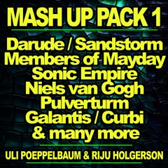 Uli Poeppelbaum & Riju Holgerson MashUp Pack 1, Darude,Sandstorm,Sonic Empire,Galantis & many more