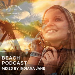Beach Podcast Guest Mix by Indiana Jane