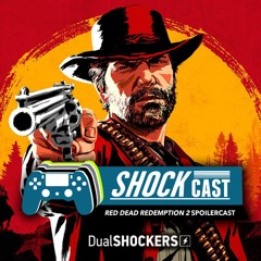 ShockCast: Red Dead Redemption 2 Spoilercast