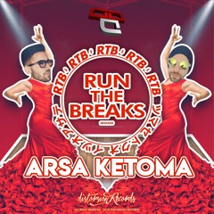 Run The Breaks Ft. Javo Scratch - Arsa Ketoma