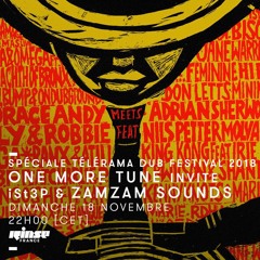 One More Tune #91 TDF Special w/ iSt3p & Zamzam Sounds - Rinse France (18.11.18)
