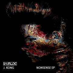 J. Kong - Ruthless (Dr. Oscillator RMX) [Forthcoming In:Flux Audio]