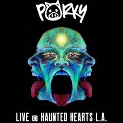 Porky Live @ Haunted Hearts LA 18'