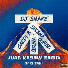DJ Snake Ft Selena Gomez, Ozuna, Cardi B - Taki Taki (Juan Kasew Remix) FREE