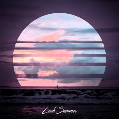 Lush Summer
