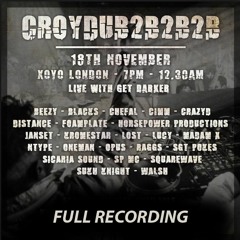 Croydub2b2b2b - Live from XOYO, London - 18.11.2018 - GetDarker